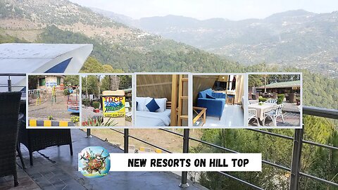 New resorts on hill top | Exploring the Enchanting TDCP Hill Top in the way of Murree Khajut🏡