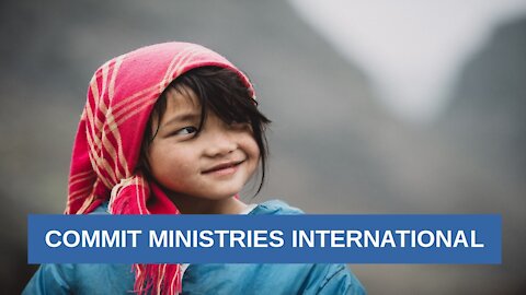 Commit Ministries International - Short Term Mission Trips Opportunities