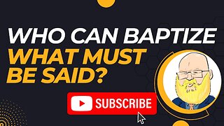 Who can perform a baptism and What must be said? #baptisminjesusmname