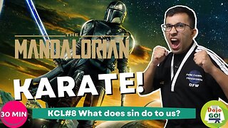 30 Minute Karate For Kids | Mandalorian | KLC #8 What Does Sin Do? | Dojo Go! (Week 86)