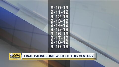 Final palindrome week of this century