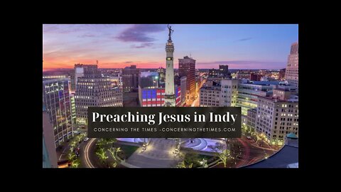 Preaching Jesus in Indy