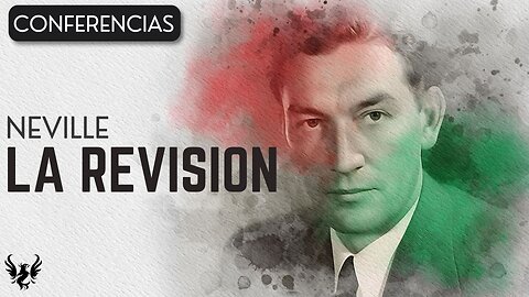 💥 Neville Goddard ❯ La Revisión ❯ Voz Humana 📚