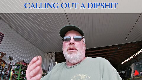 Calling Out a Dipshit