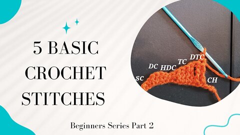5 Basic Crochet Stitches for Beginners
