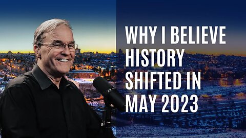 Why I Believe Human History Shifted in May 2023