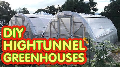 DIY PVC High Tunnel Greenhouses