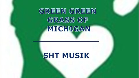 Green Green Grass Of Michigan