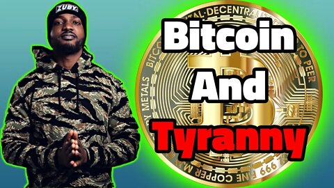 Bitcoin And Tyranny with Zuby