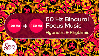 50 Hz Gamma Binaural Focus Music | Tune Out Distractions | Hypnotic & Rhythmic | Help ADHD