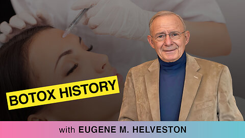 💉 Unlocking The Truth Behind Botox: A Journey With Dr. Eugene Helveston 👨