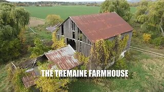 The Abandoned Tremaine Farmhouse