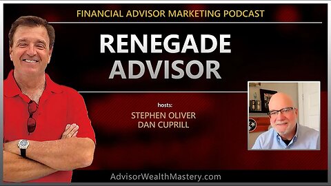 Renegade Advisor with hosts Stephen Oliver and Dan Cuprill