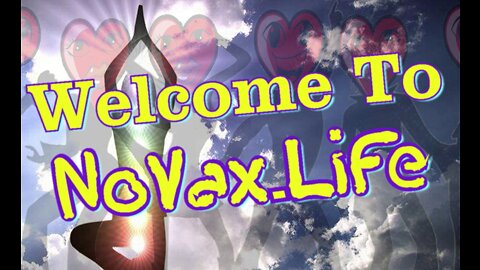 Welcome To www.NoVax.Life