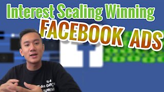 ⏫ Interest Scaling Winning Facebook Ads ⏫ - THE EASY METHOD!