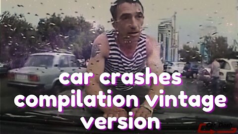 Car Crashes Compilation #1 (Vintage Version)