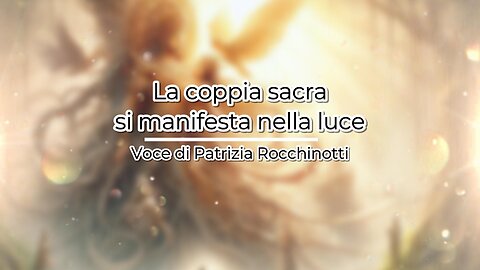 La coppia sacra si manifesta nella luce