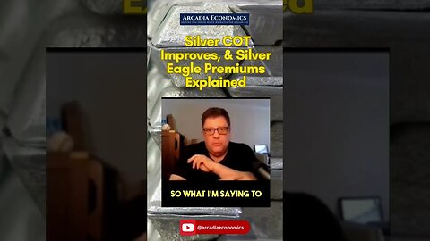 #VinceLanci : #Silver COT Improves & #SilverEagle Premiums Explained