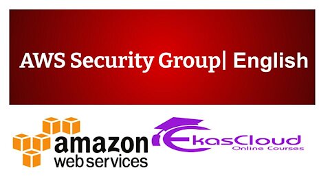 # AWS Security Group _ Ekascloud _ English