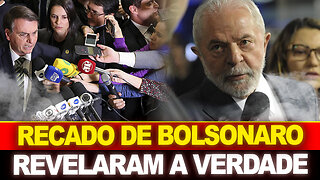 BOLSONARO MANDA RECADO AOS BRASILEIROS !! MINISTRO DE LULA FAZ REVELAÇÃO URGENTE !!