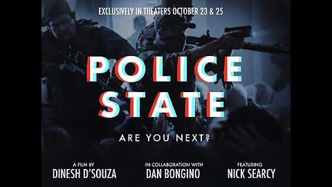 Dinesh D'Souza Police State Trailer