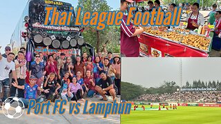 Port FC vs Lamphun - Road Trip by Super Fan Bus - Thailand March 30, 2024