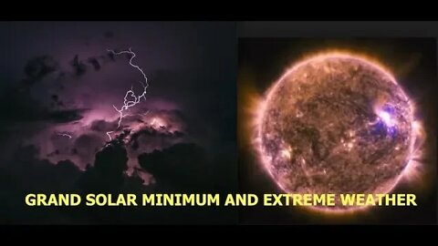 40 Signs We've Entered Grand Solar Minimum & The Magnetosphere is Collapsing - Steve Olson