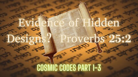 Evidences of Hidden Design in The Bible? Part 1 of 3