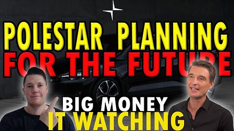 Polestar Investing for the FUTURE │ BIG Polestar Q1 Earnings Coming ⚠️ Polestar Investors Must Watch