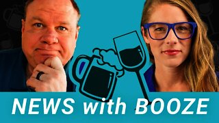 News with Booze: Alison Morrow & Eric Hunley with Robert Barnes and Bill Dorris 06-23-2021