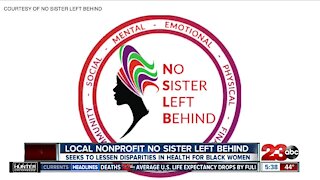 Black-owned and local nonprofit, "No Sister Left Behind" seeks to lessen health disparities for Black women