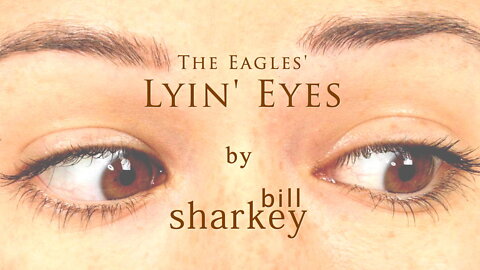 Lyin' Eyes - Eagles, The (cover-live by Bill Sharkey)