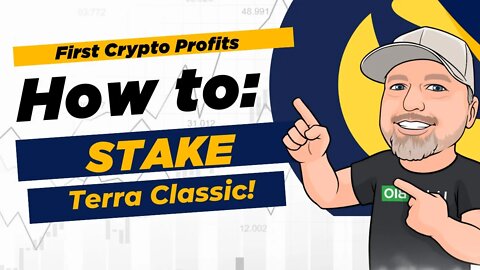 How to Stake Terra Classic for 27% APR 🚀 Step by Step in 2022
