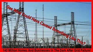 140 Million Homes And Businesses In The Dark After Power Grid Failure!