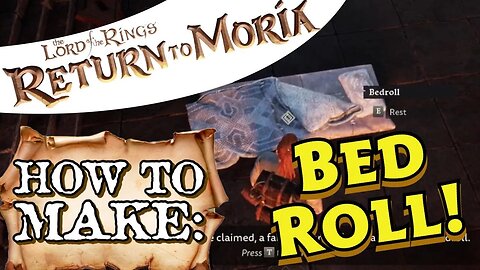Return To moria Moria How to craft a Bedroll
