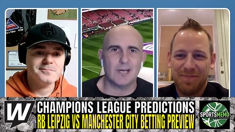 UEFA Champions League Predictions, Picks and Odds | RB Leipzig vs Manchester City Betting Advice