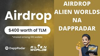 Airdrop do Alien Worlds na Dappradar: $400 em TLM para 100 ganhadores