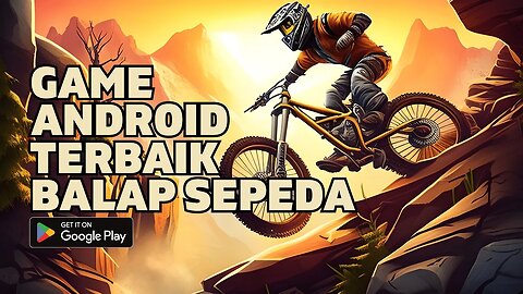 REKOMENDASI GAME TERBAIK 2023 ANDROID | 10 GAME BALAP SEPEDA TERBAIK UNTUK ANDROID