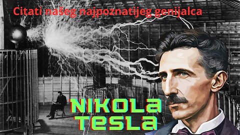 Mudre izreke i citati - Nikola Tesla citati