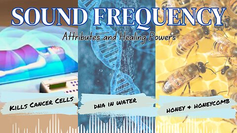 Sound Frequency Attributes and Healing Powers