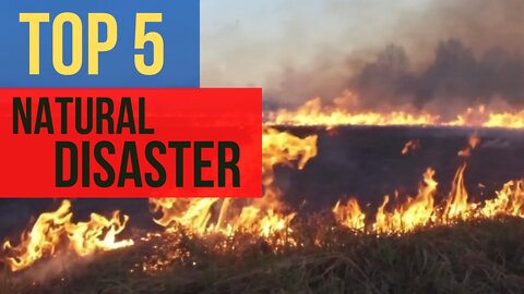 5 Natural Disaster that could Potentially Happen in 2022