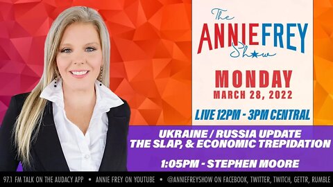 Ukraine / Russia Update, The Slap, & Economic Trepedation • Annie Frey Show 3/28/22