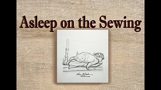 Asleep on the Sewing - Twitch Art Stream