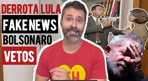 IN BRAZIL THE DEFEAT OF LULA, VETOS OF SAIDINHA AND FAKE NEWS