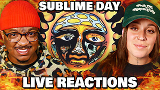 Sublime Day #1 - Live Reactions to Sublime Songs (Viewer Requests)