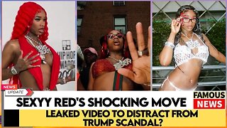 Sexyy Red's Shocking Move: Leaked Video to Distract from Trump Scandal?