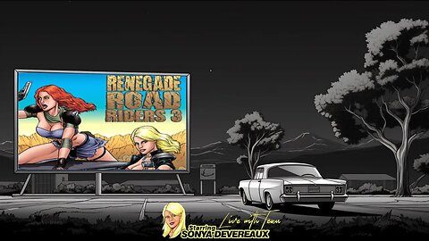 Renegade Road Riders 3: Live with Team Sonya Devereaux