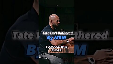 🔥Tate Isn't Bothered By MSM💪 #andrewtate #shorts