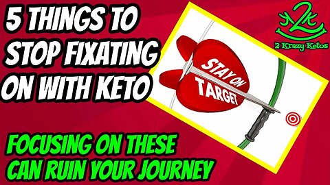 What should you focus on with Keto? | 5 things to stop fixating on