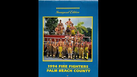 1994 (30 year) Palm Beach County Firefighter Calendar Reunion